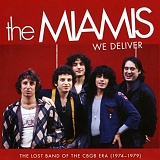 The Miamis - We Deliver