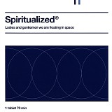 Spiritualized - Ladies And Gentlemen We Are Floating In Space
