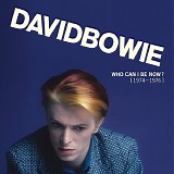 David Bowie - Who Can I Be Now? [1974-1976]