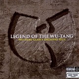 Wu-Tang Clan - Legend Of The Wu-Tang: Wu-Tang Clan's Greatest Hits
