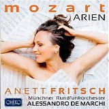 Anett Fritsch / Münchner Rundfunkorchester / Alessandro de Marchi - Mozart: Arien