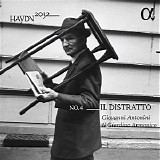 Il Giardino Armonico / Giovanni Antonini - Haydn 2032, Vol. 4: Il distratto