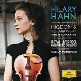 Hilary Hahn - Hilary Hahn Plays Higdon & Tchaikovsky: Violin Concertos