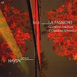 Il Giardino Armonico / Giovanni Antonini - Haydn 2032, Vol. 1 "La Passione"