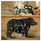 Amandine Beyer / Gli incogniti - Vivaldi: Teatro alla moda