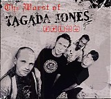 Tagada Jones - The Worst Of