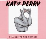 Katy Perry - Chained To The Rhythm  [UK]