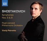 Royal Liverpool Philharmonic Orchestra / Vasily Petrenko - Shostakovich: Symphonies Nos. 5 & 9