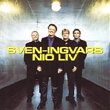 Sven-Ingvars - Nio liv