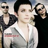 Placebo - Extended Play '07