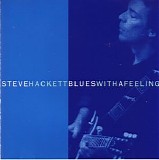 Steve Hackett - Blues With A Feeling