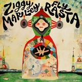 Ziggy Marley - Fly Rasta