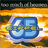 Eiffel 65 - Too Much Of Heaven (Single)