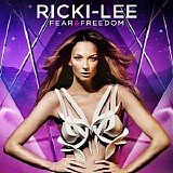 Ricki-Lee (aka Ricki-Lee Coulter) - Fear & Freedom