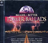 Various Artists - Bigger, Better Power Ballads