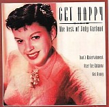 Judy Garland - Get Happy - The Best Of Judy Garland