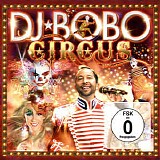 DJ BoBo - Circus