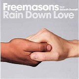 Various Artists - Freemasons - Rain Down Love (feat. Siedah Garrett) (Single)