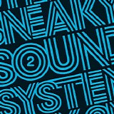 Sneaky Sound System - 2