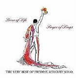 Freddie Mercury - Lover Of Life, Singer Of Songs: The Very Best Of Freddie Mercury Solo