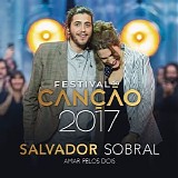 Salvador Sobral - Amar pelos Dois