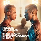 Robbie Williams - The heavy entertainment show