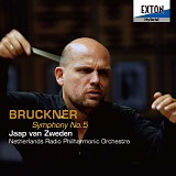 Netherlands Radio Philharmonic Orchestra / Jaap van Zweden - Bruckner: Symphony No. 5