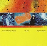 The Young Gods - The Young Gods Play Kurt Weil