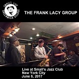 The Frank Lacy Group - Live at Small's Jazz Club, NYC 06-06-2017