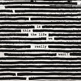 Roger Waters - Is This The Life We Really Want?