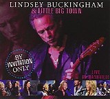 Lindsey Buckingham & Little Big Town - By Invitation Only - Live In Nashville