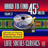 {Various Artists} - Hard to Find 45's on CD, Vol. 17: Late Sixties Classics