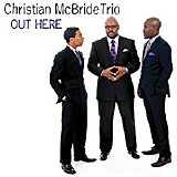 Christian McBride - Out Here