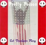 Pretty Poison - Let Freedom Ring