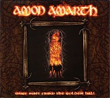 Amon Amarth - Once Sent From The Golden Hall