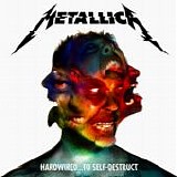 Metallica - Hardwired...To Self-Destruct