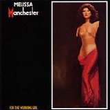 Melissa Manchester - For The Working Girl