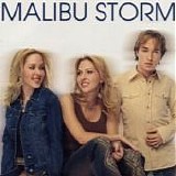 Malibu Storm - Malibu Storm
