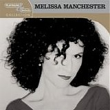 Melissa Manchester - Platinum & Gold Collection