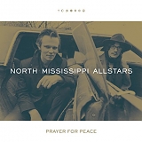 North Mississippi Allstars - Prayer for Peace