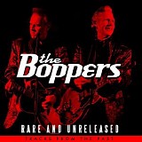 The Boppers - Rare and Unreleased: Tracks from the Past