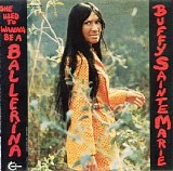 Buffy Sainte-Marie - She Used To Wanna Be A Ballerina