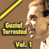 Gustaf Torrestad - Gustaf Torrestad vol. 1