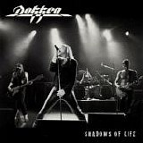 Dokken - Shadows Of Life