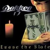 Dokken - Erase The Slate (Japanese Edition)