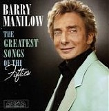 Barry Manilow - The Greatest Songs Of The Fifties