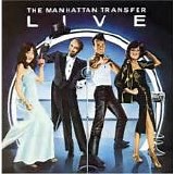 Manhattan Transfer, The - Live