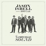 Jason Isbell & The 400 Unit - The Nashville Sound