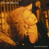 Teena Marie - Naked To The World