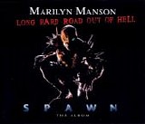 Marilyn Manson - Long Hard Road Out Of Hell